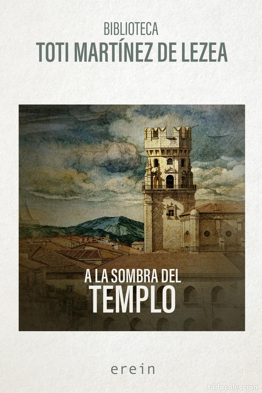 Libros: A LA SOMBRA DEL TEMPLO - Mart&iacute;nez de Lezea, Toti