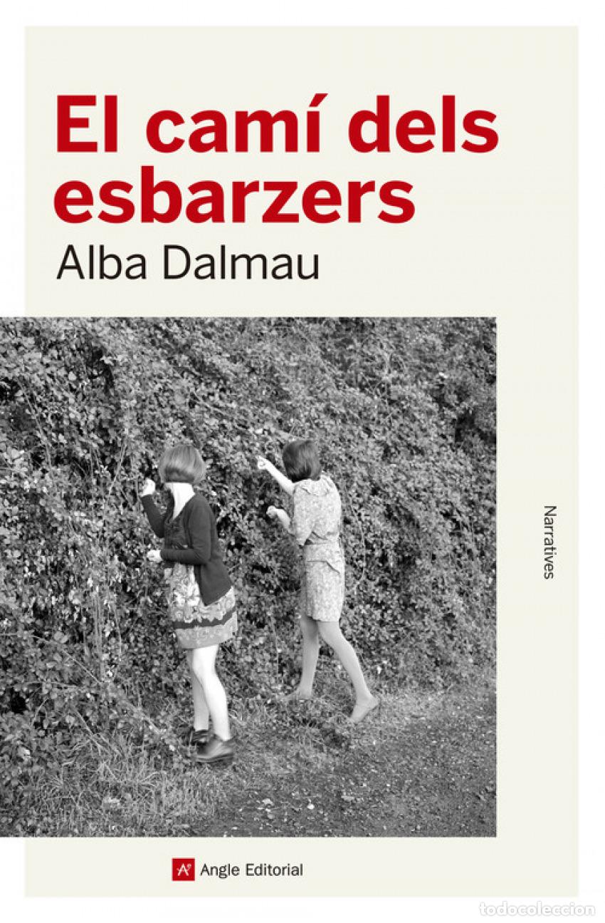 Libros: EL CAM&Iacute; DELS ESBARZERS - Dalmau Viure, Alba