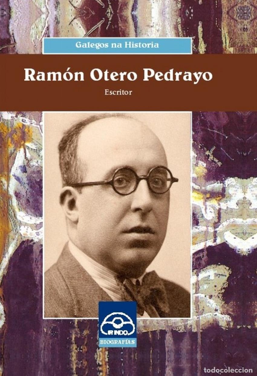 Libri: RAM&Oacute;N OTERO PEDRAYO - Rajo, Anxo Xo&aacute;n