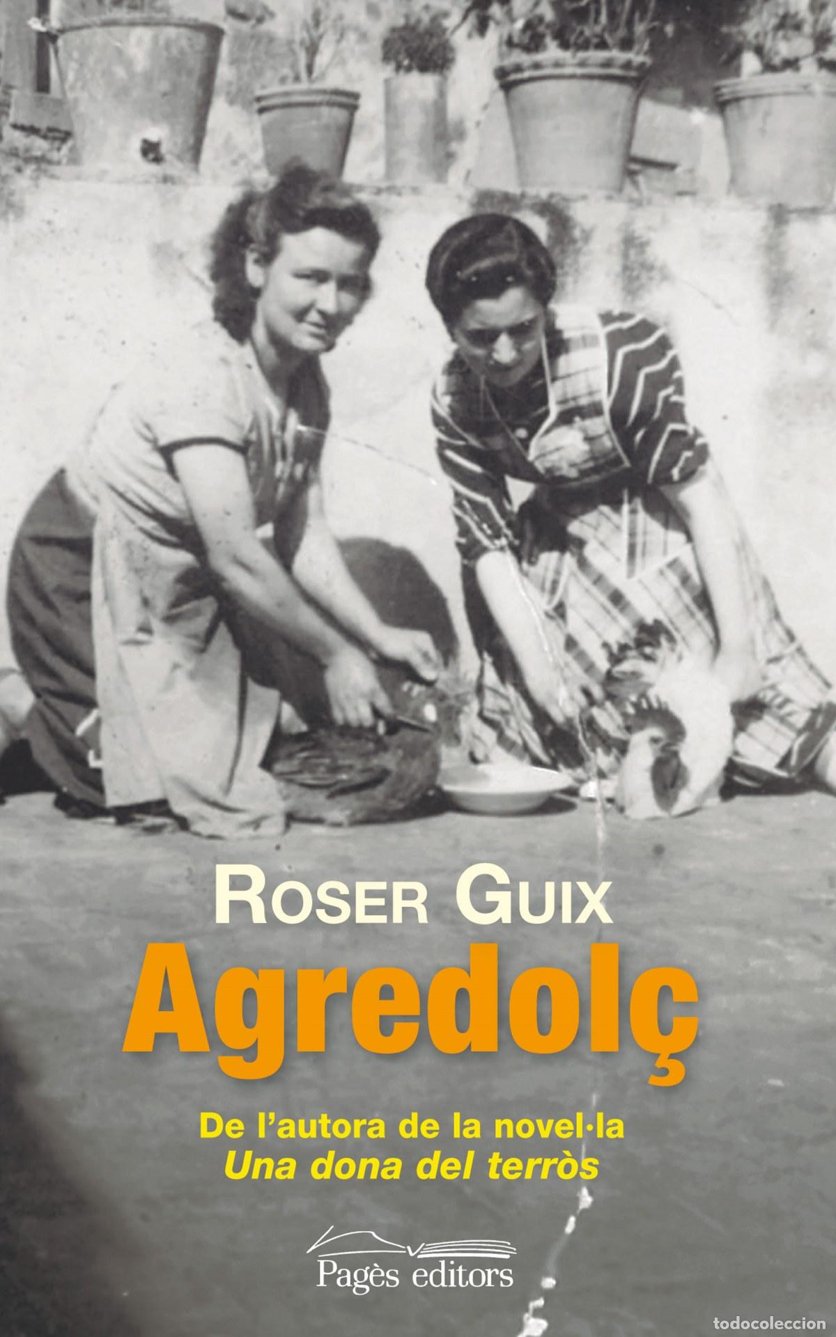 Libri: AGREDOL&Ccedil; - Guix, Roser