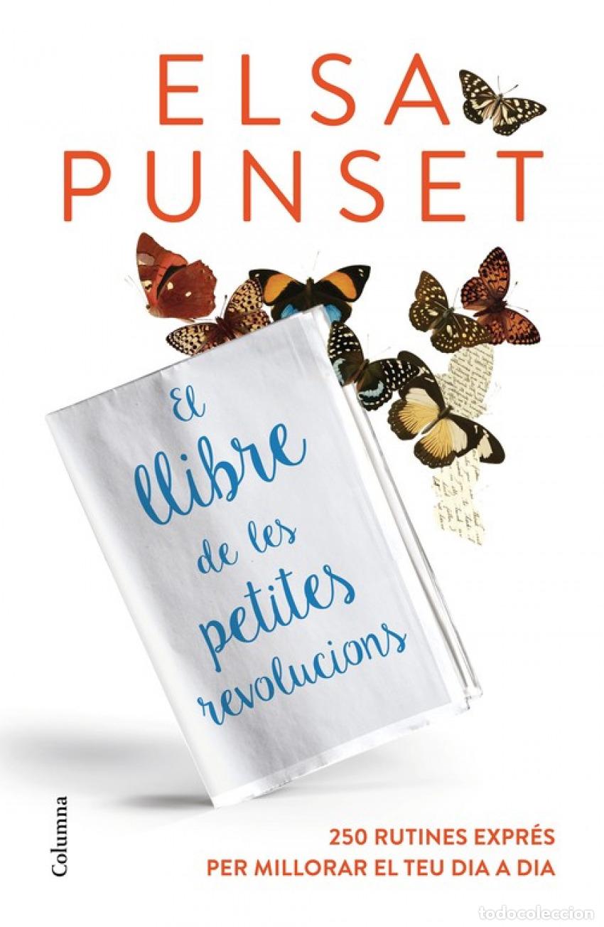 Libri: EL LLIBRE DE LES PETITES REVOLUCIONS - Punset, Elsa
