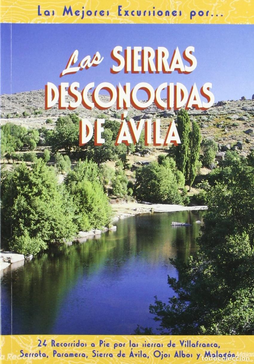 Libri: LAS SIERRAS DESCONOCIDAS DE &Aacute;VILA - VV.AA.
