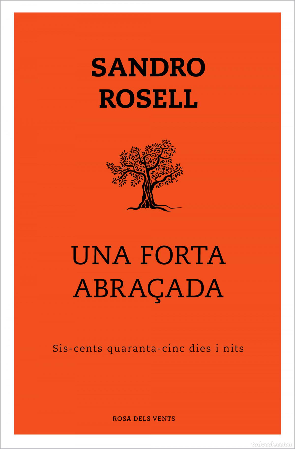 Libri: UNA FORTA ABRA&Ccedil;ADA - Rosell, Sandro