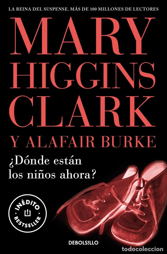 Livros: &iquest;DONDE ESTAN LOS NI&Ntilde;OS AHORA? - HIGGINS CLARK, MARY
