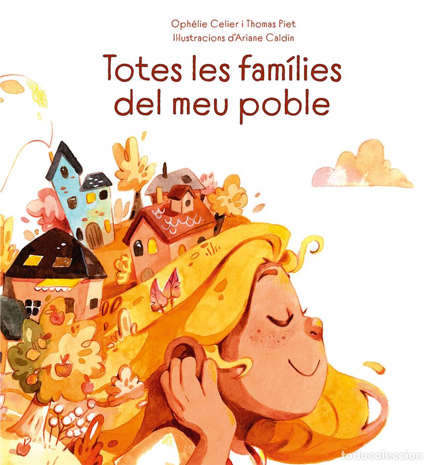 Livres: TOTES LES FAM&Iacute;LIES DEL MEU POBLE - Celier, Oph&eacute;lie