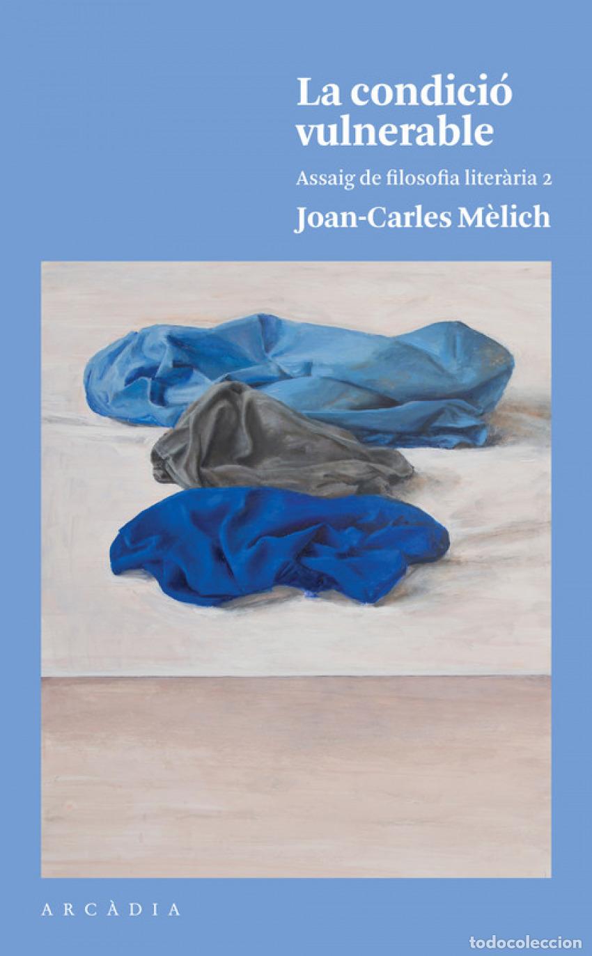 books: LA CONDICI&Oacute; VULNERABLE - M&egrave;lich, Joan Carles