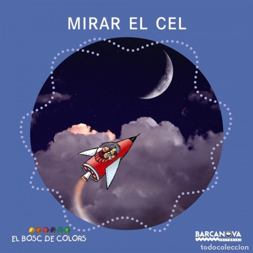 Livres: MIRAR EL CEL - Bald&oacute;, Estel