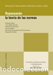 books: REPENSANDO LA TEORIA DE LAS NORMAS - GUANARTEME SANCHEZ LAZARO, FERNANDO