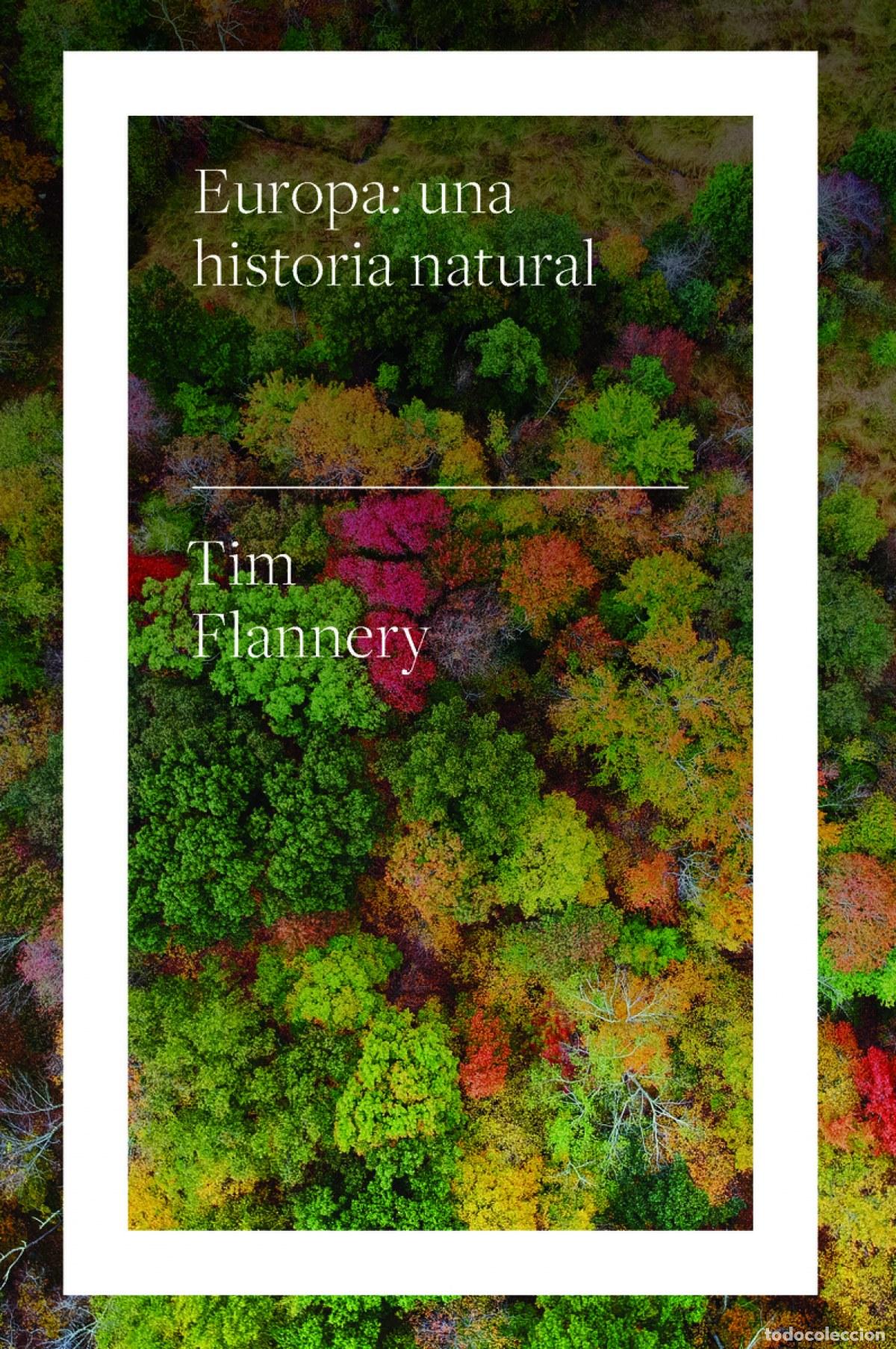 Libros: EUROPA: UNA HISTORIA NATURAL - Fuentes Avila, Luis Carlos