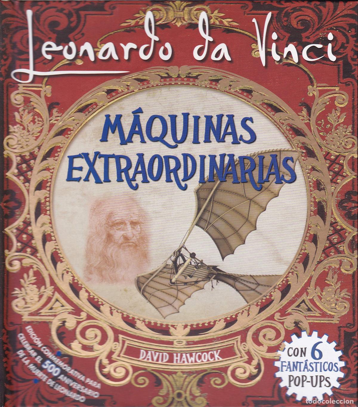 Libros: LEONARDO DA VINCI, M&Aacute;QUINAS EXTRAORDINARIAS POP-UP - HAWCOCK, DAVID