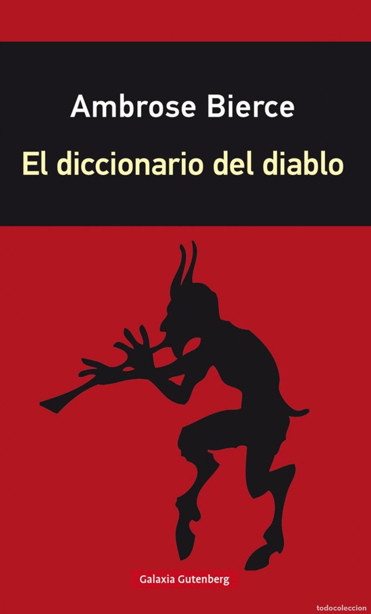 Libros: EL DICCIONARIO DEL DIABLO - Bierce, Ambrose