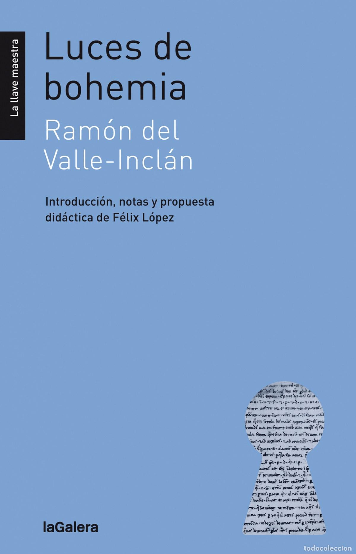 Libros: LUCES DE BOHEMIA - Valle inclan, Ramon Del