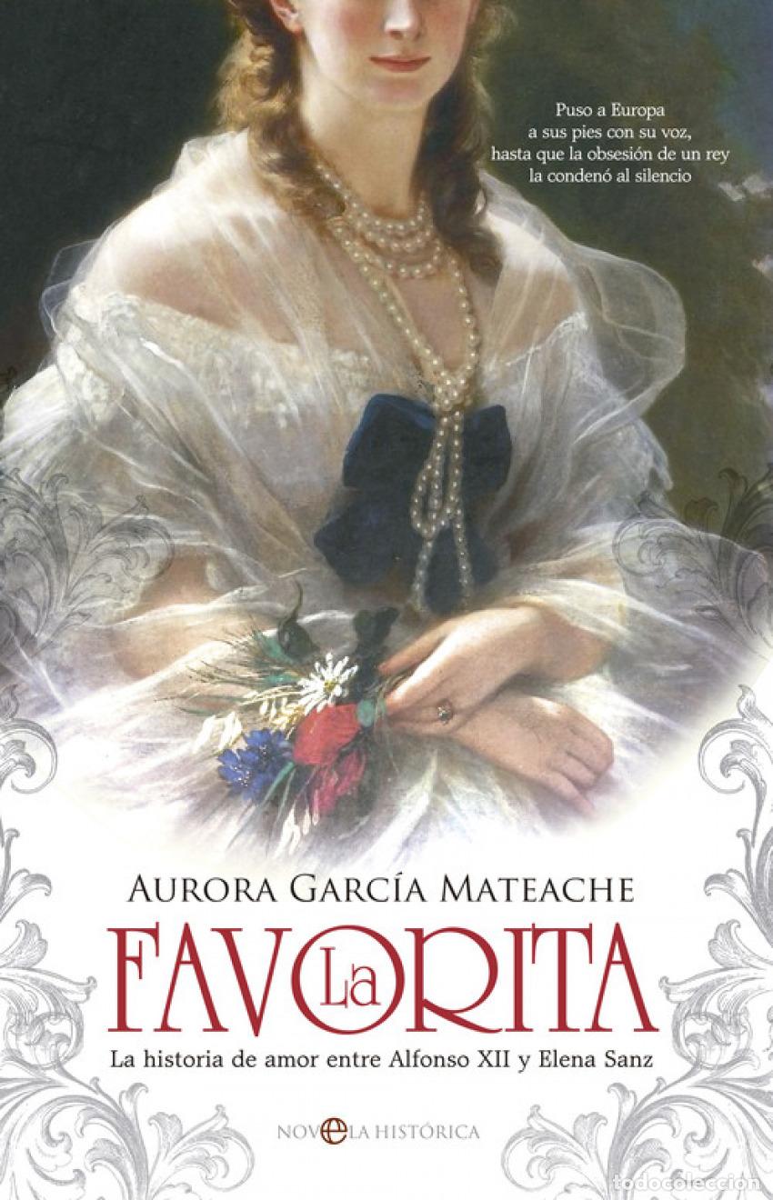 Libros: LA FAVORITA - Garc&iacute;a, Aurora