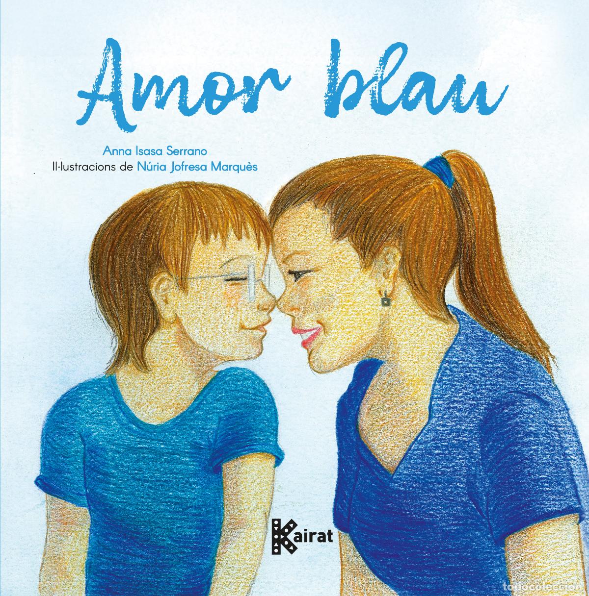 Libros: AMOR BLAU - Isasa, Anna