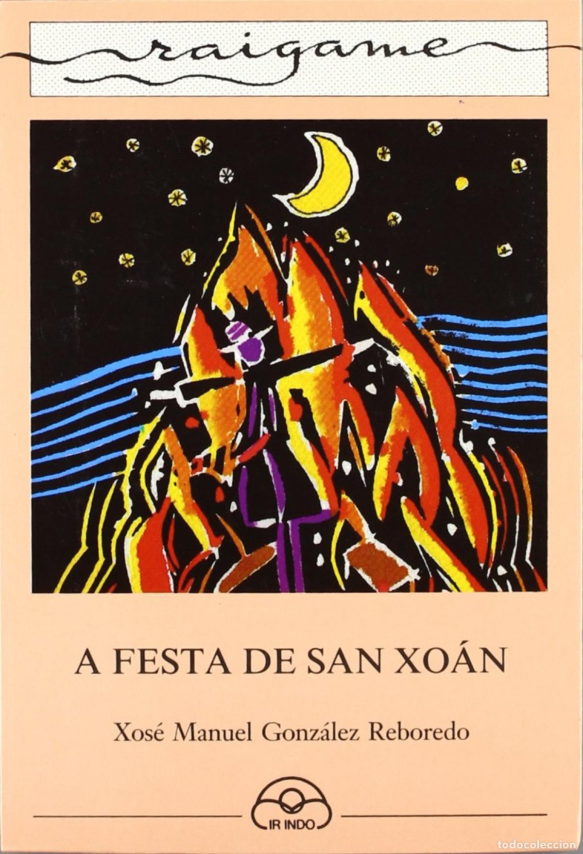 Libros: A FESTA DE SAN XO&Aacute;N - Gonz&aacute;lez, Xos&eacute; Manuel