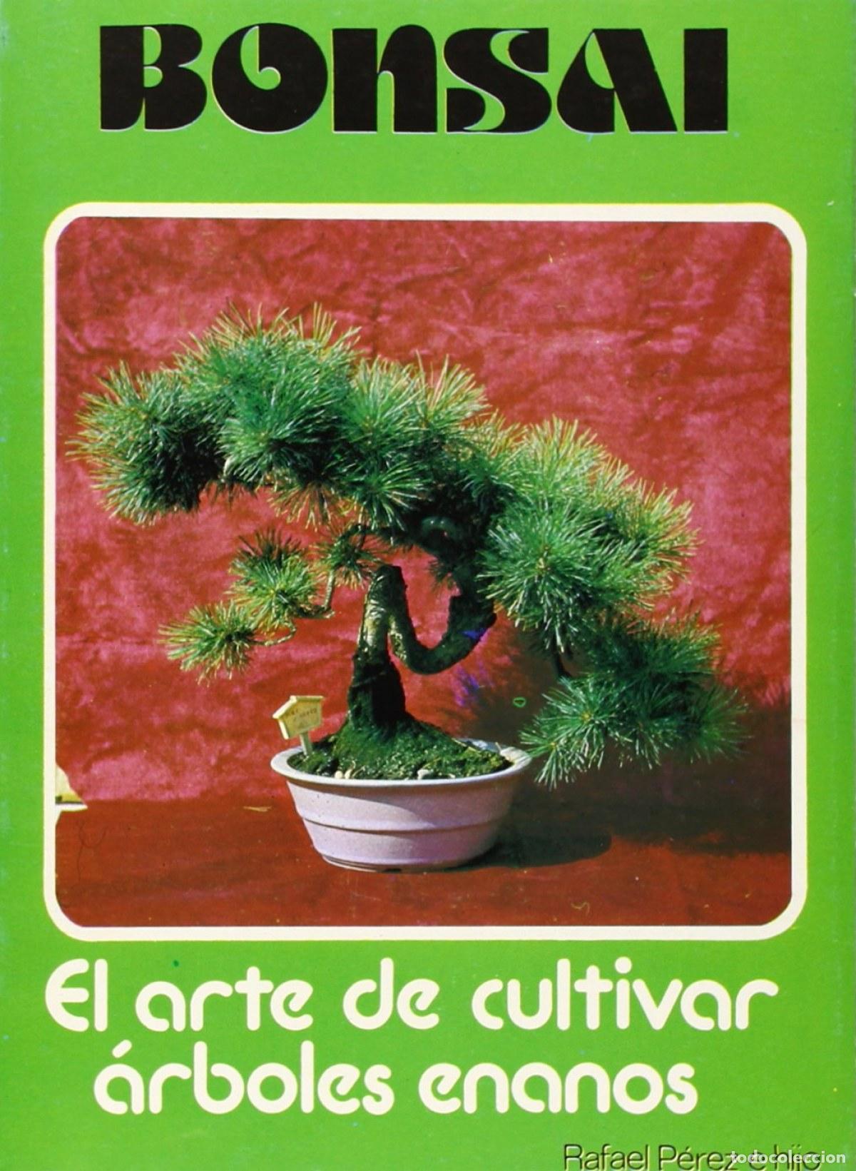 Libros: BONSAI - P&eacute;rez, Rafael
