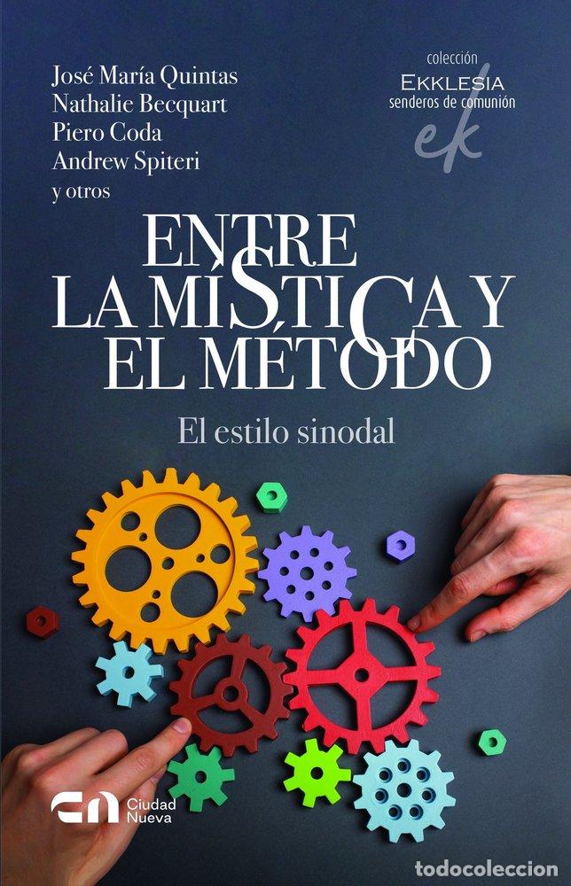 Libros: ENTRE LA MISITCA Y EL METODO - VARIOS AUTORES