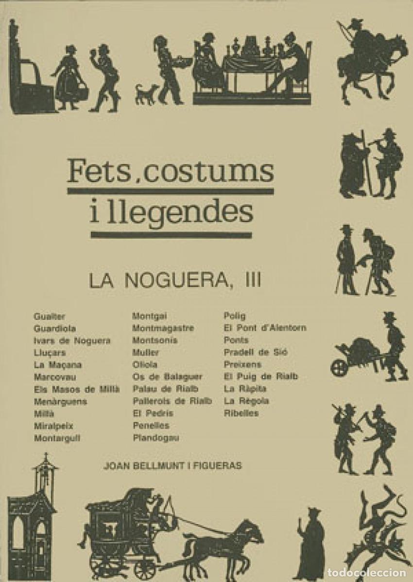 Livres: LA NOGUERA III - Bellmunt Figueras, Joan