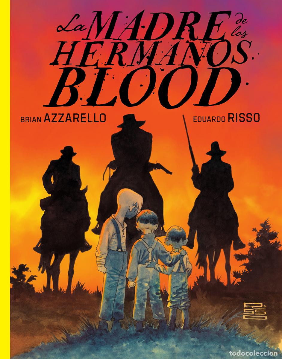 Livres: LA MADRE DE LOS HERMANOS BLOOD - AZZARELLO, BRIAN