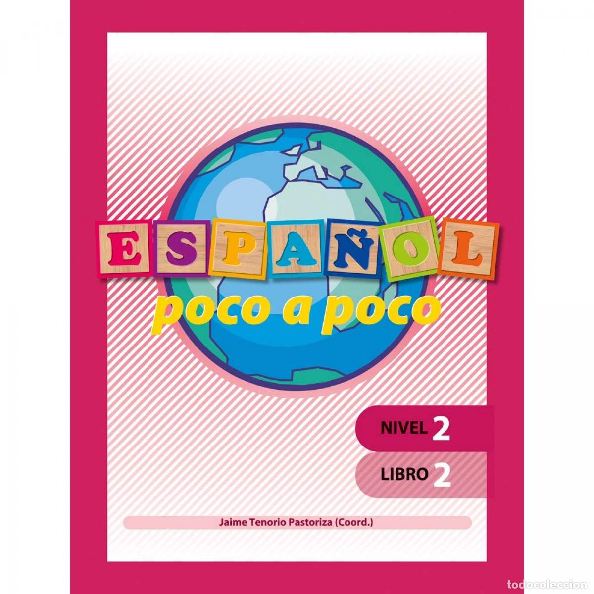 Livres: ESPA&Ntilde;OL POCO A POCO NIVEL 2 LIBRO 2 - Santamar&iacute;a, Angel