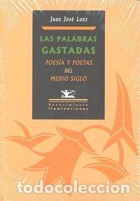 Livres: PALABRAS GASTADAS,LAS - LANZ, JUAN JOSE