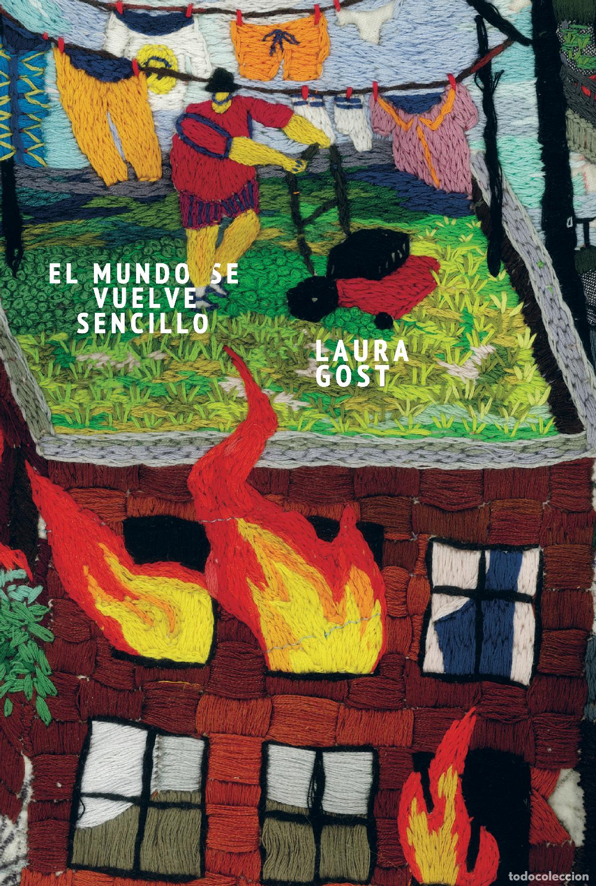 Libri: EL MUNDO SE VUELVE SENCILLO - Gost, Laura