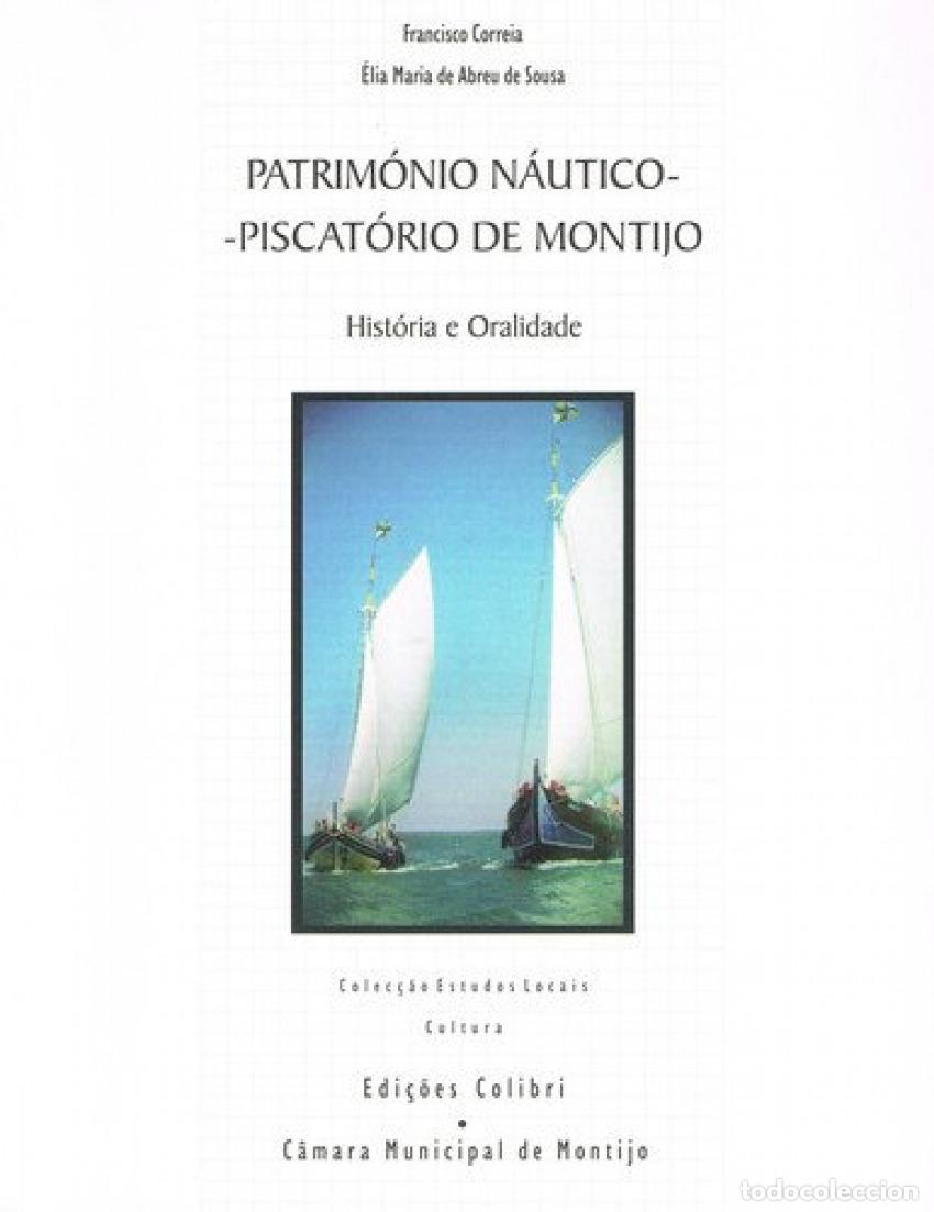 Libros: PATRIM&Oacute;NIO N&Aacute;UTICO-PISCAT&Oacute;RIO DE MONTIJO - VV.AA.