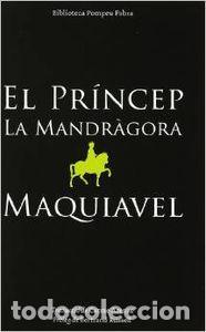 Libros: EL PR&Iacute;NCEP/LA MANDR&Aacute;GORA - Maquiavel