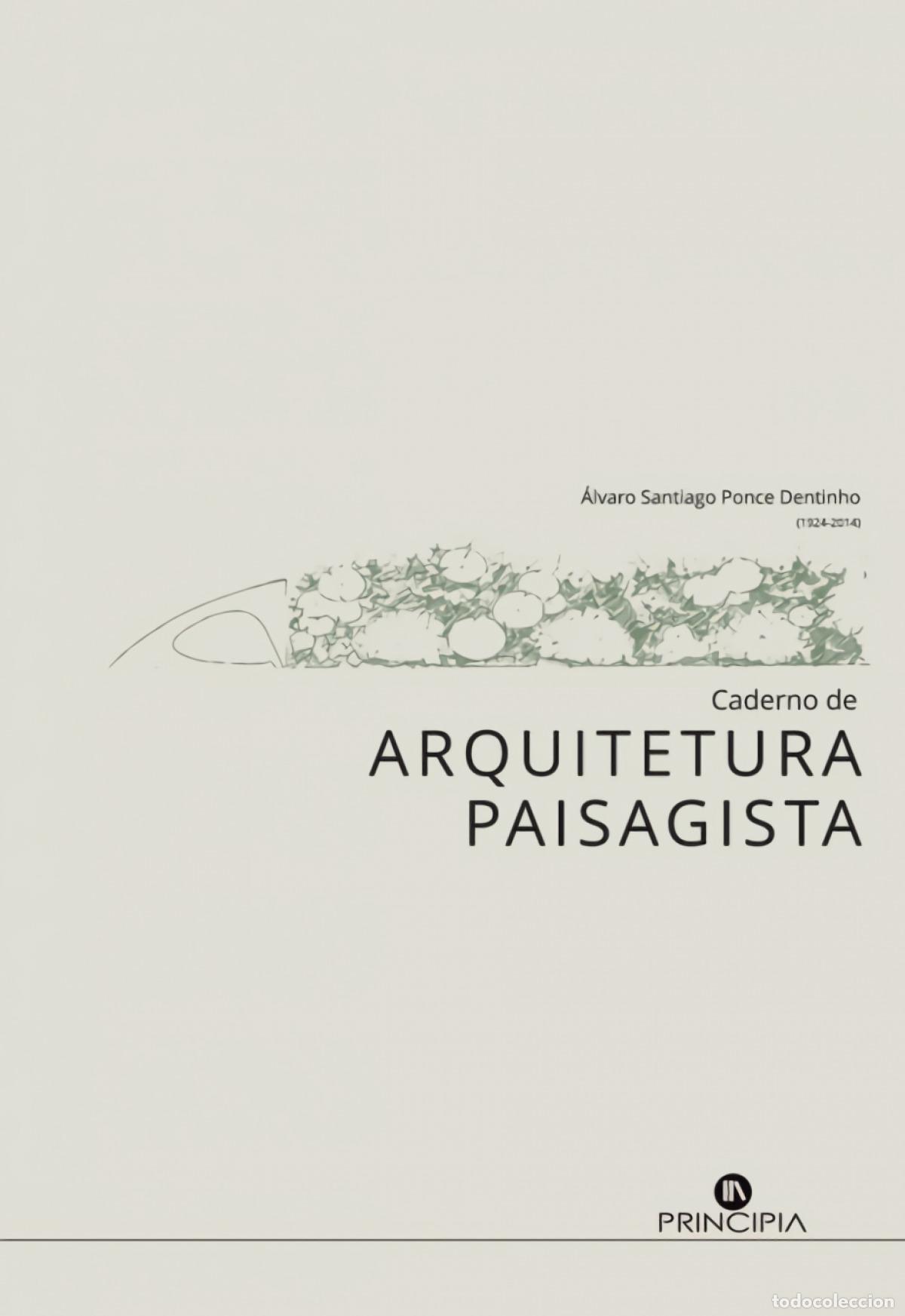 Libri: CADERNOS DE ARQUITETURA PAISAGISTA - &Aacute;lvaro Santiago Ponce Dentinho
