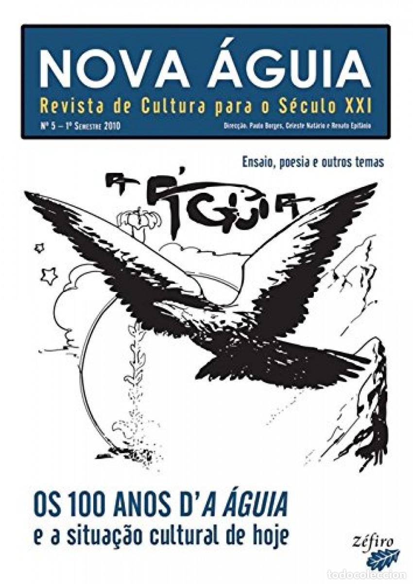 Libri: NOVA &Aacute;GUIA N&ordm; 5 - 1&ordm; SEM. 2010 - OS 100 ANOS D&AElig;A &Aacute;GUIA - BORGES, PAULO