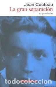 B&uuml;cher: GRAN SEPARACION,LA - COCTEAU, JEAN