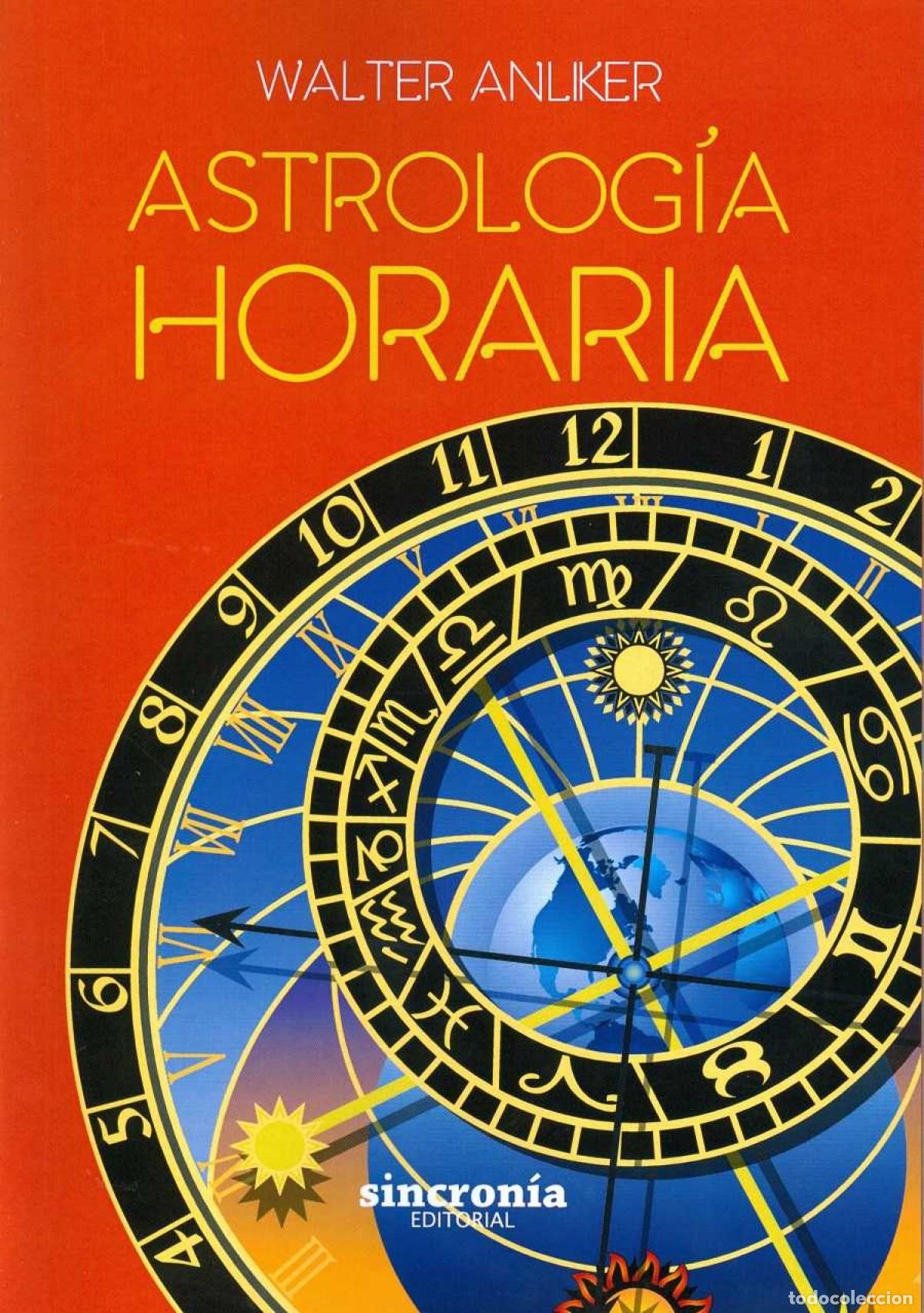 B&uuml;cher: ASTROLOG&Iacute;A HORARIA - Anliker, Walter Christian