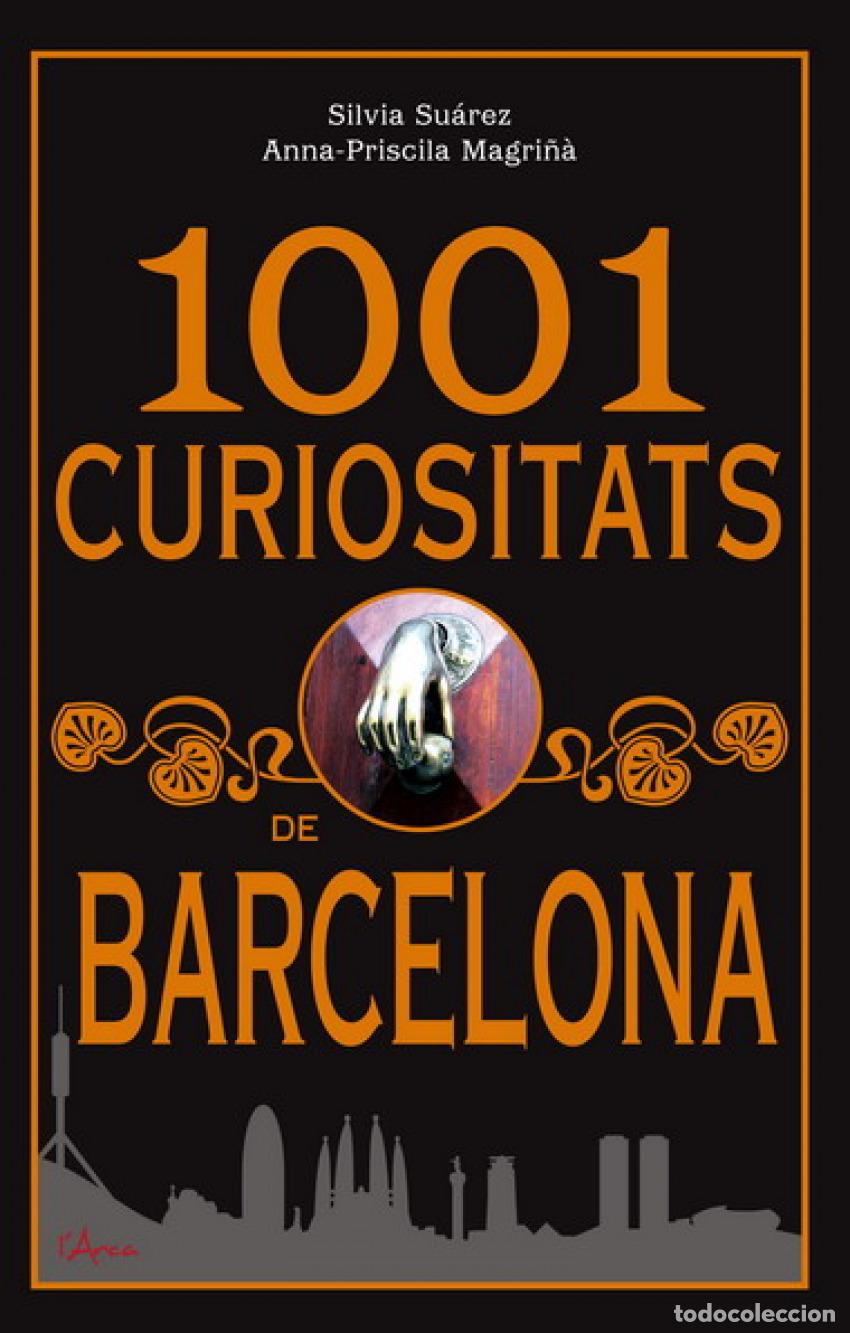 books: 1001 CURIOSITATS DE BARCELONA - Su&aacute;rez, Silvia