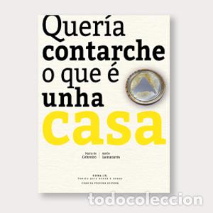 books: QUER&Iacute;A CONTARCHE O QUE &Egrave; UNHA CASA - Mar&iacute;a Do Cebreiro