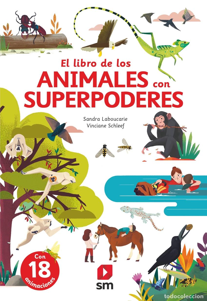 books: EL GRAN LIBRO DE LOS ANIMALES CON SUPERPODERES - Laboucarie, Sandra