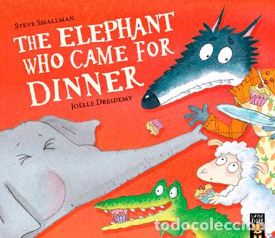 books: THE ELEPHANT WHO CAME FOR DINNER - SMALLMAN, STEVE