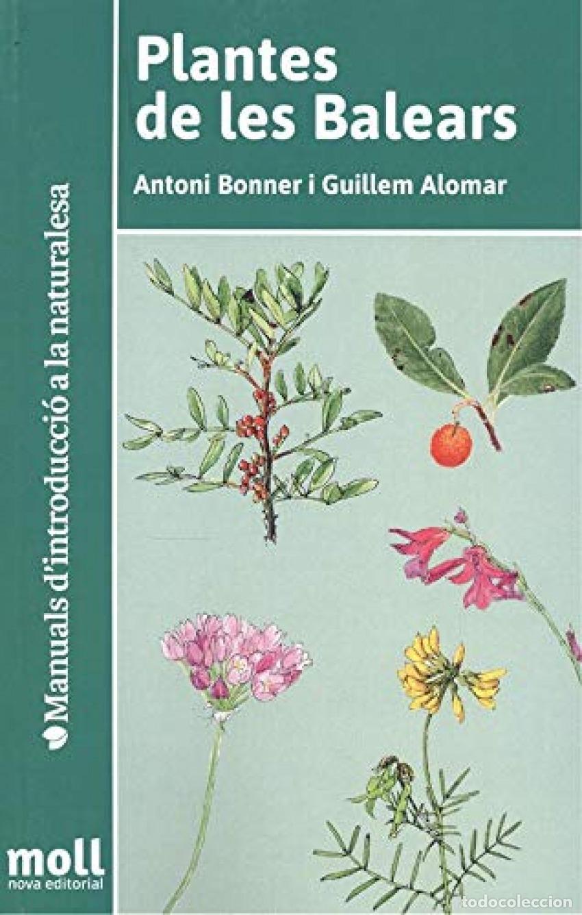 Livros: PLANTES DE LES BALEARS (ED. ACT 2021) - BONNER, ANTONI