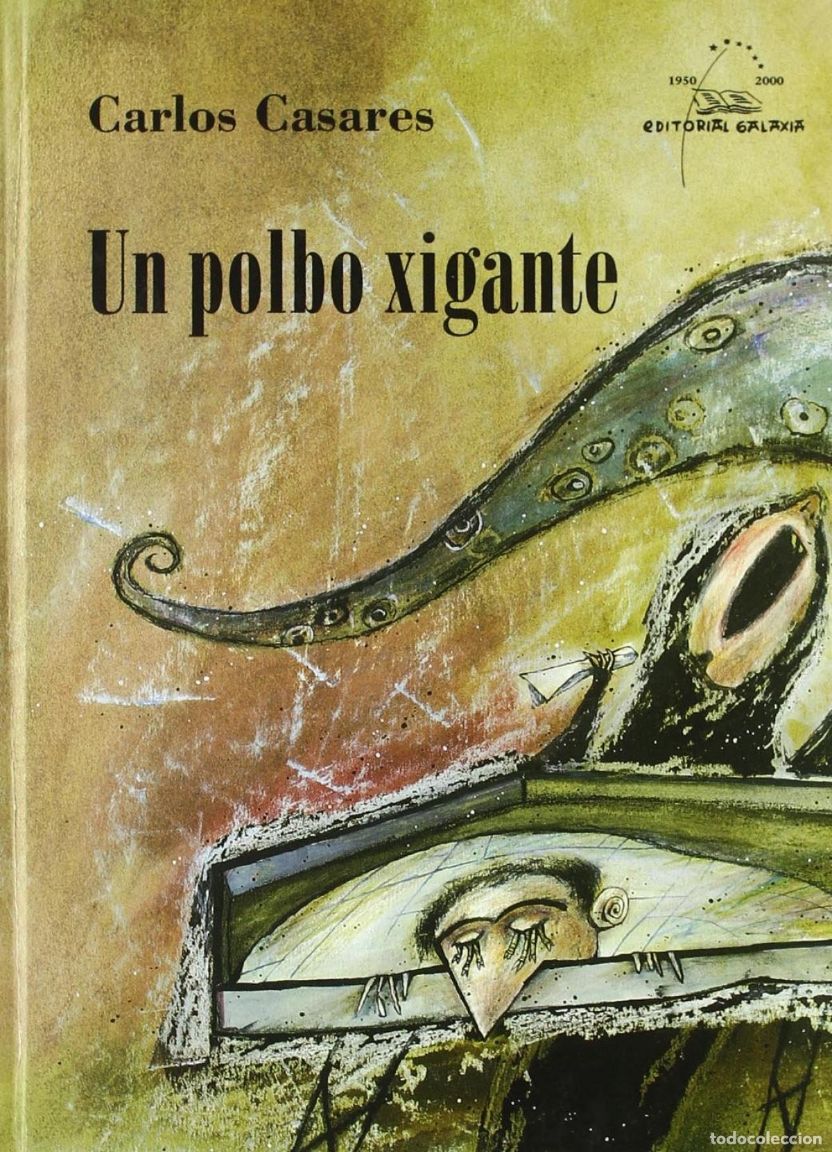 Libros: UN POLBO XIGANTE - Casares Mouri&ntilde;o, Carlos