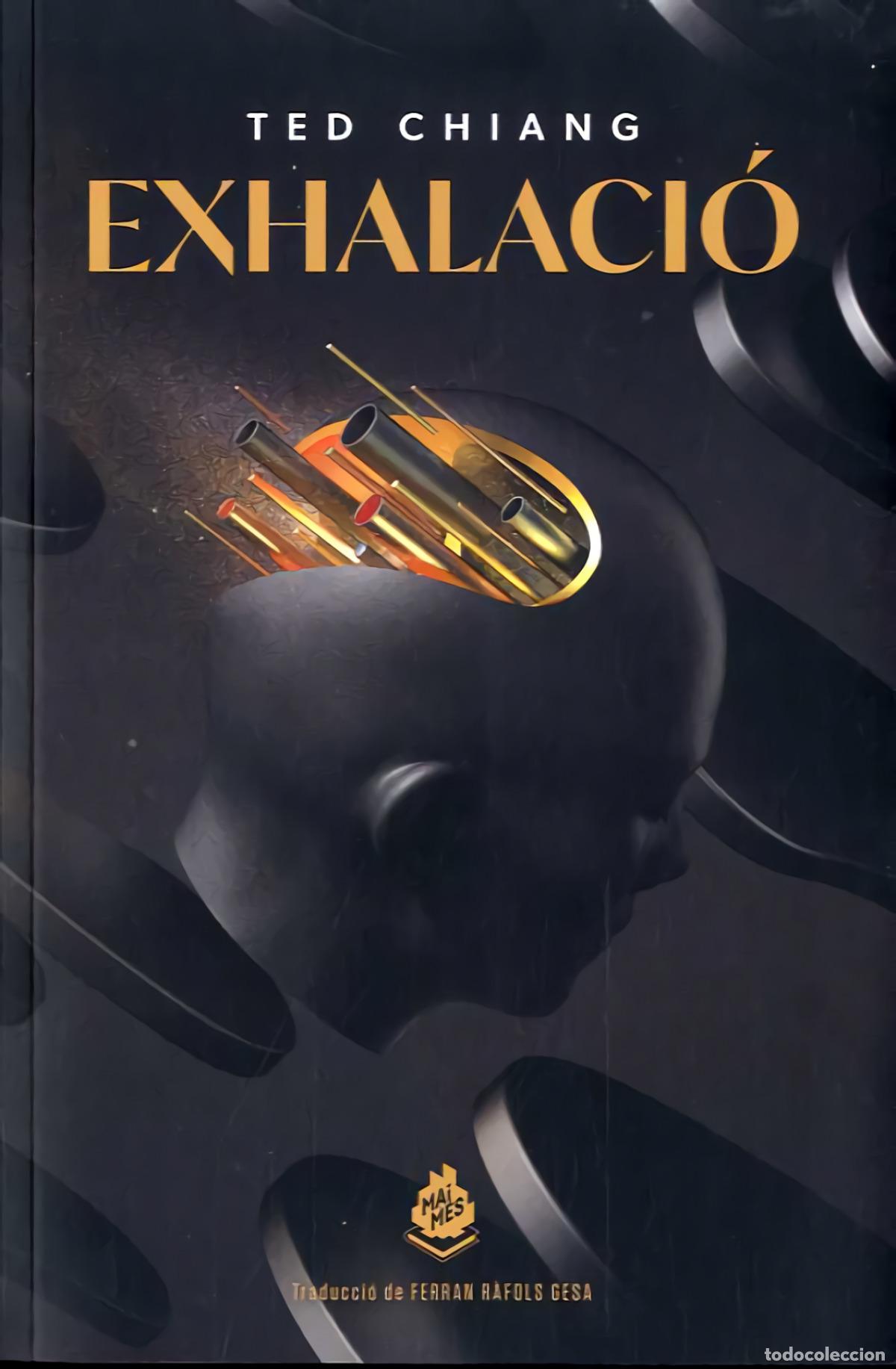 Libri: EXHALACI&Oacute; - Chiang, Ted