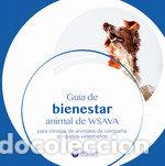 Livres: GUIA DE BIENESTAR ANIMAL DE WSAVA PARA CLINICOS DE ANIMALES - AA.VV