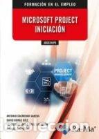 Livres: ADGD344PO MICROSOFT PROJECT INICIACION - COLMENAR SANTOS, ANTONIO