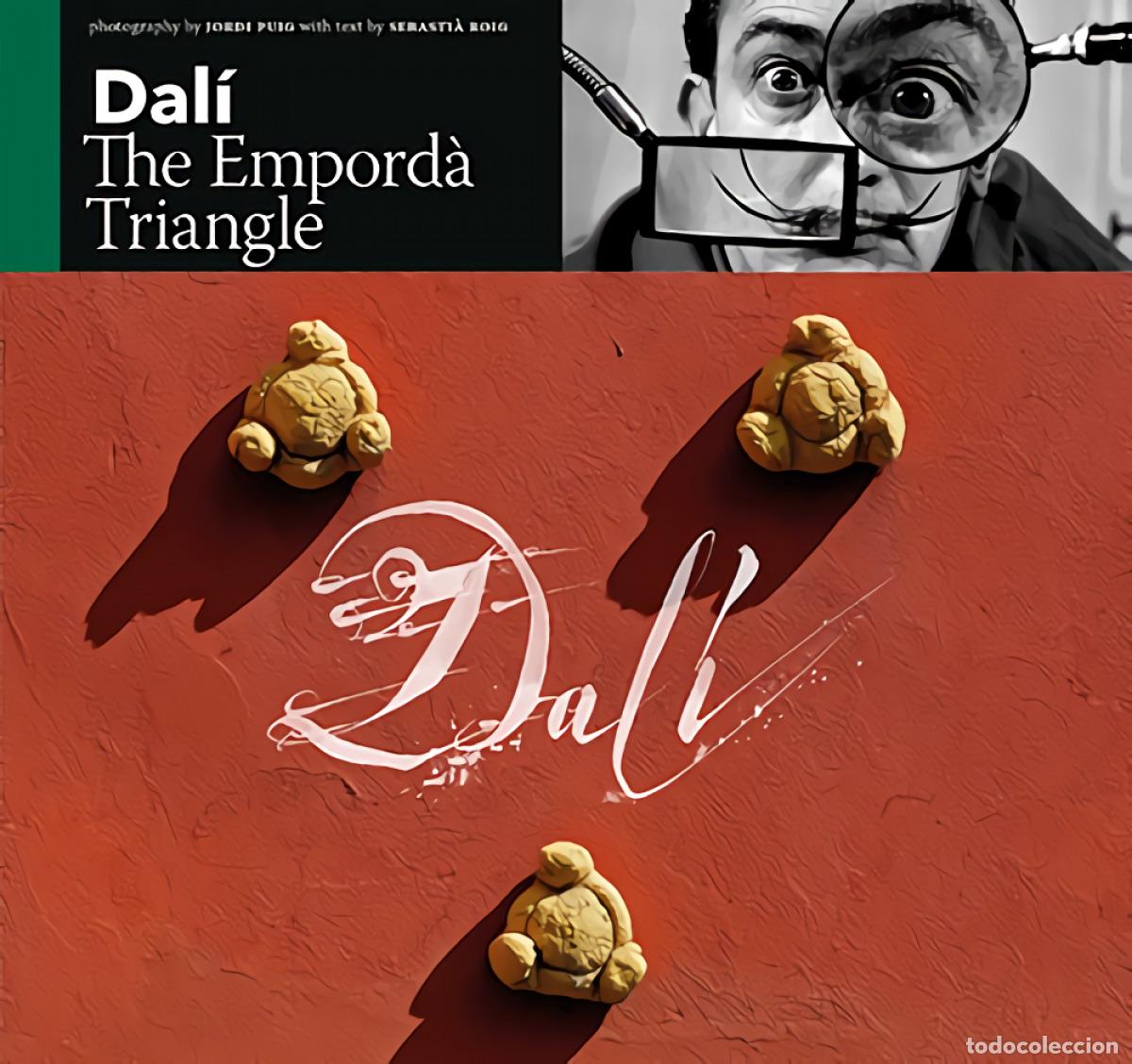 Libros: DAL&Iacute;, THE EMPORD&Agrave; TRIANGLE - Roig Casamitjana, Sebasti&agrave;