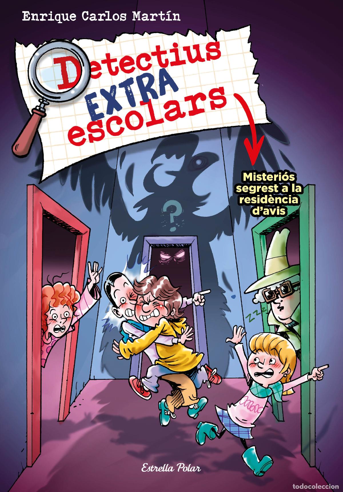 Livros: DETECTIUS EXTRAESCOLARS 3. MISTERI&Oacute;S SEGREST A LA RESID&Egrave;NCIA D'AVIS - Mart&iacute;n, Enrique Carlos