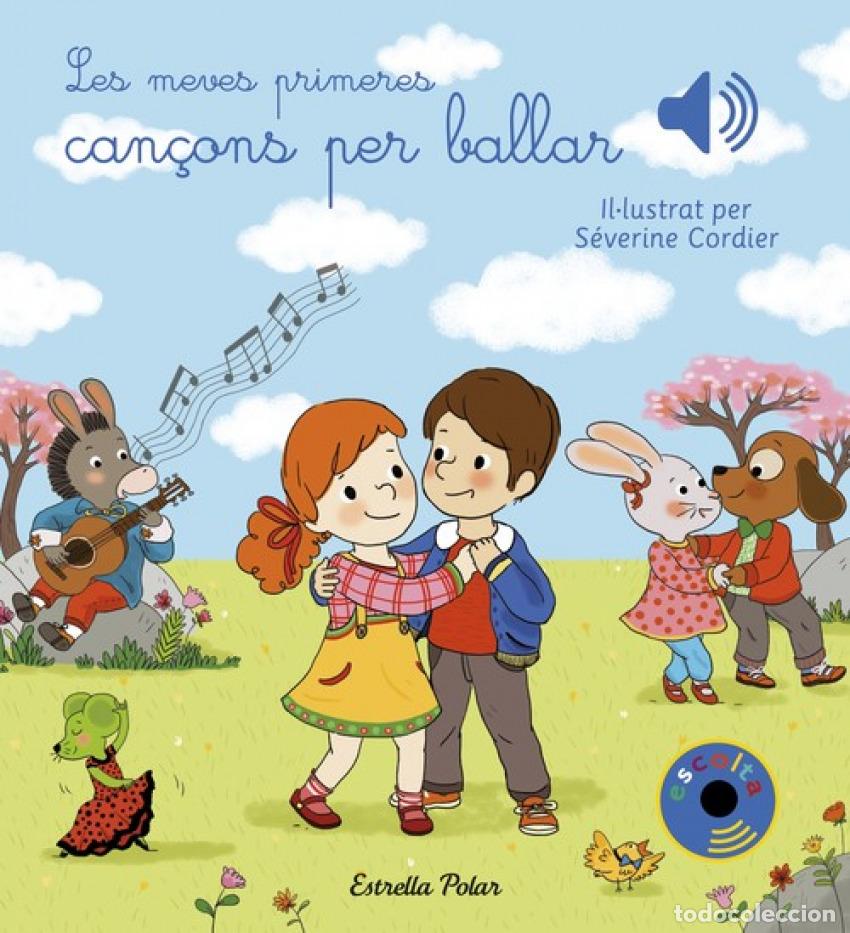 Livros: LES MEVES PRIMERES CAN&Ccedil;ONS PER BALLAR - Cordier, Severine