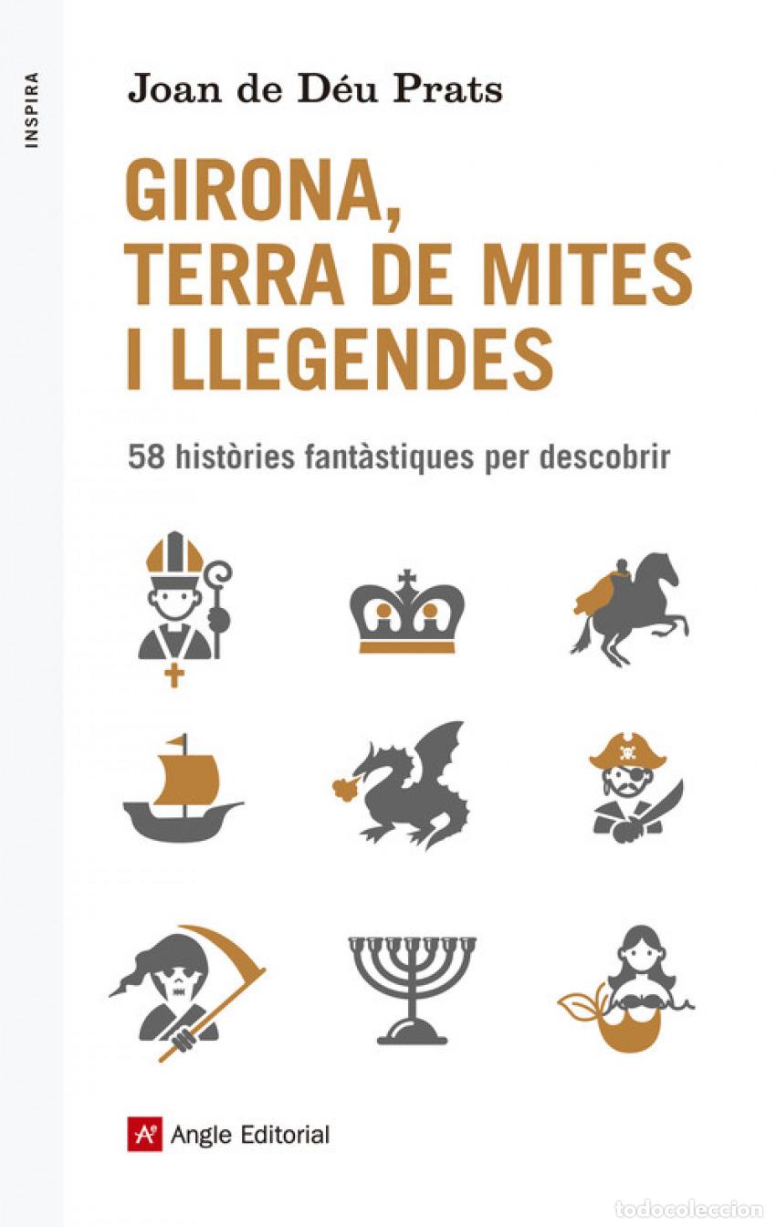 B&uuml;cher: GIRONA, TERRA DE MITES I LLEGENDES - Prats, Joan De Deu