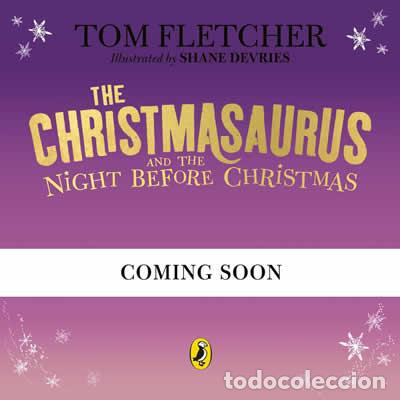 B&uuml;cher: THE CHRISTMASAURUS AND THE NIGHT BEFORE CHRISTMAS - FLETCHER, TOM