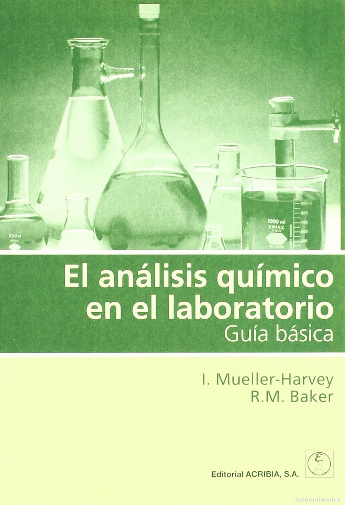 Libri: EL AN&Aacute;LISIS QU&Iacute;MICO EN EL LABORATORIO. GU&Iacute;A B&Aacute;SICA - Mueller Harvey, I