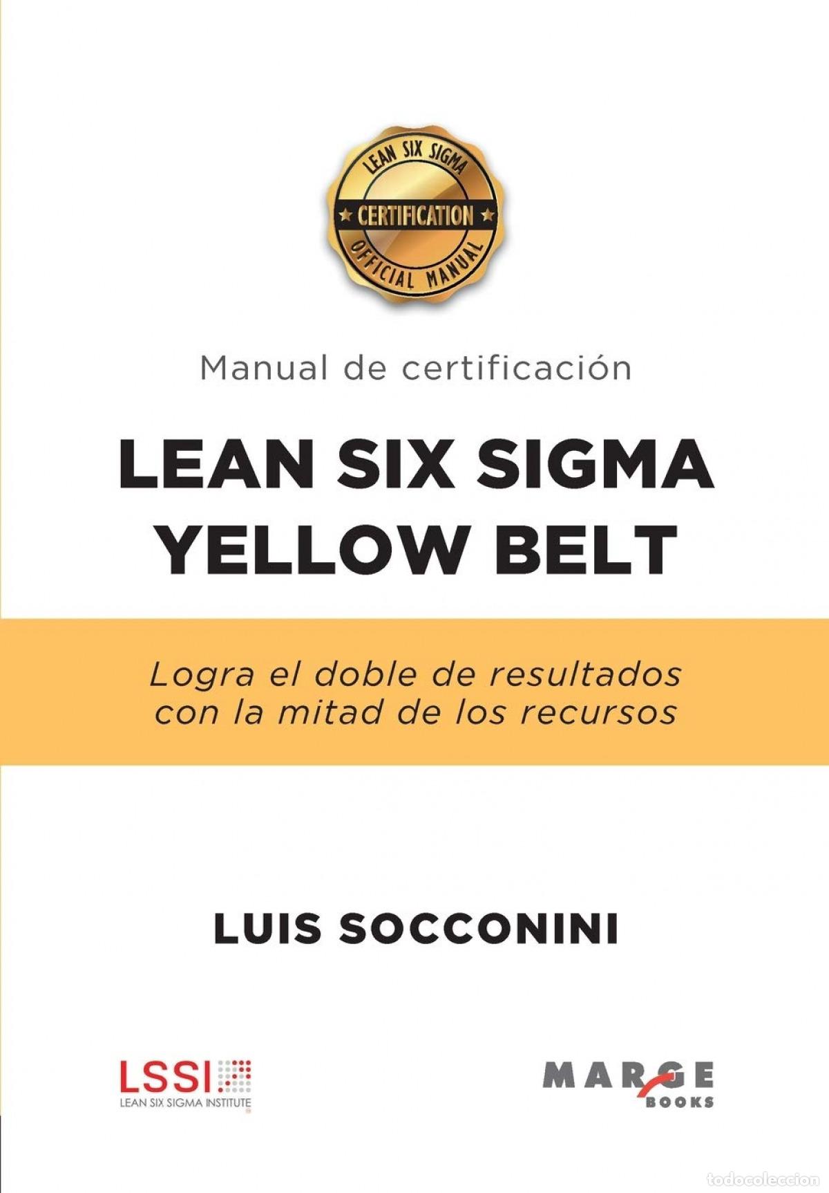 Libri: LEAN SIX SIGMA YELLOW BELT - Socconini, Luis