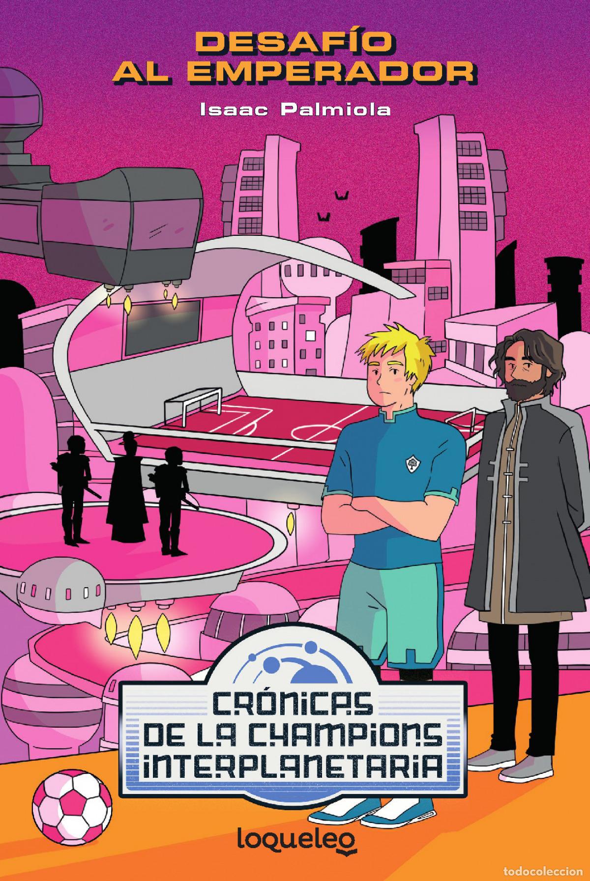 Livros: DESAF&Iacute;O AL EMPERADOR (CR&Oacute;NICAS DE LA CHAMPION INTERPLANETARIA) - Palmiola Creus, Isaac