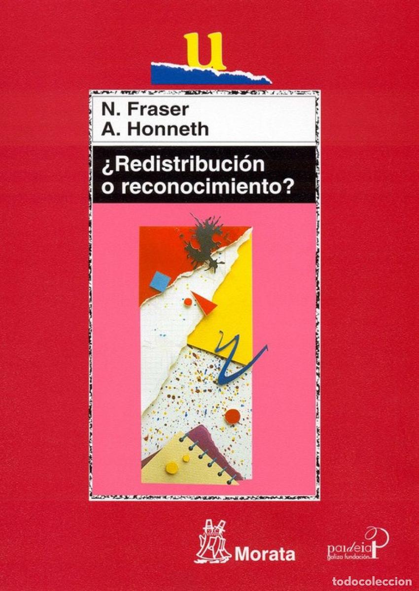 Libros: &iquest;REDISTRIBUCI&Oacute;N O RECONOCIMIENTO? - Fraser, Nancy